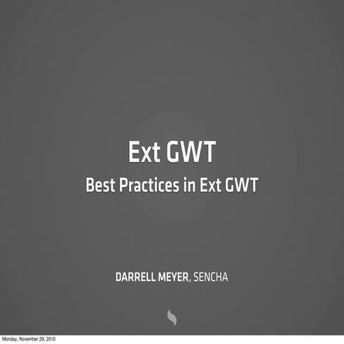Best Practices in Ext GWT | PPT