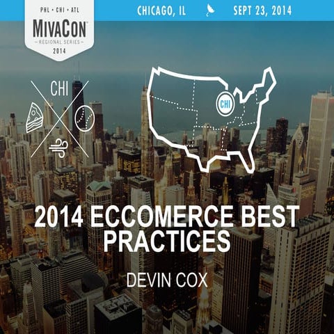 MivaCon Chicago - Ecommerce Best practices