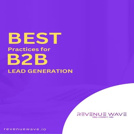 Lead Generation | Best Practices for B2B Lead Generation
