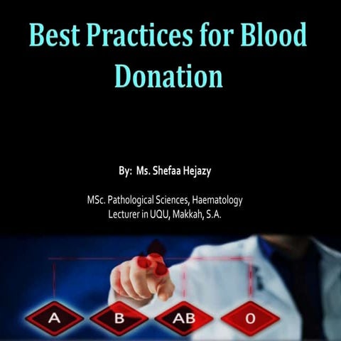Best practices for blood donation