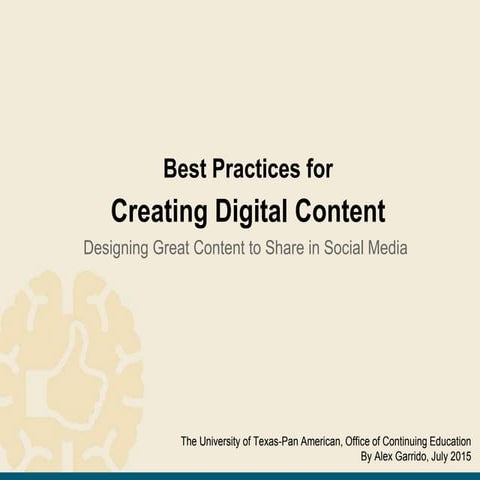 Best Practices for Creating Digital Content to Share in Social Media | PPTX