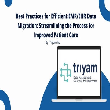 Best Practices for Efficient EMR EHR Data Migration Streamlining the ...