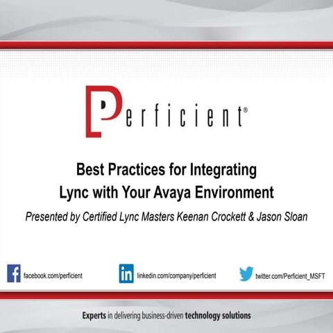 Best Practices for Integrating Lync with Your Avaya Environment