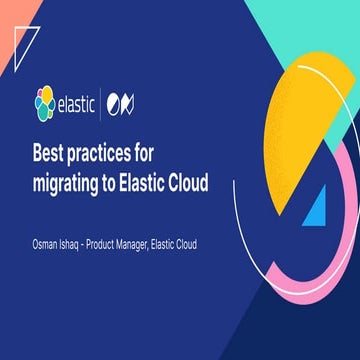 Migrating to Elasticsearch Service on Elastic Cloud