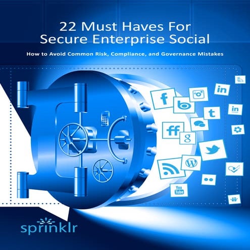 Best Practices for Secure Enterprise Social Media Deployments