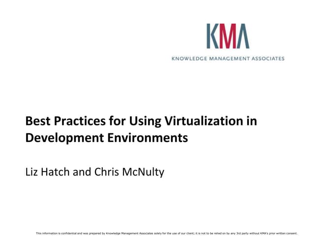 Best Practices For Using Virtualization In Development Environments