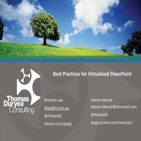 Best Practices For Virtualised Share Point T02 Brendan Law Nathan Mercer