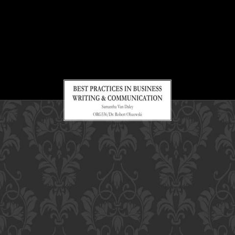 Best practices in business writing & communication org536 Final