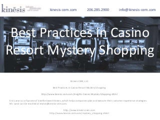 Best practices in Casino Mystery Shopping