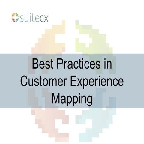 Best Practices in Customer Experience Mapping