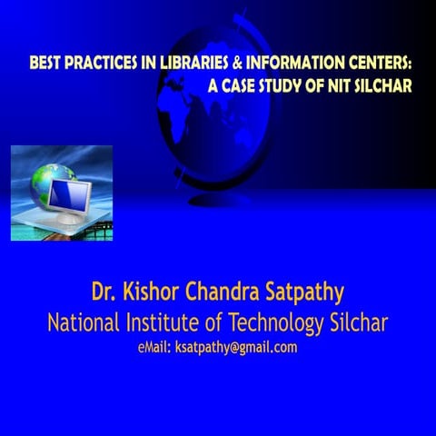 Best practices in libraries & information centers a case study of nit silchar