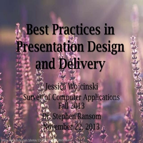 Best Practices in Presentation Design and Delivery