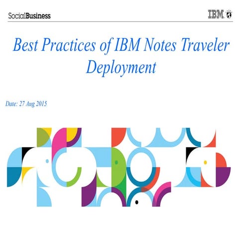 Best practices of notes traveler deployment