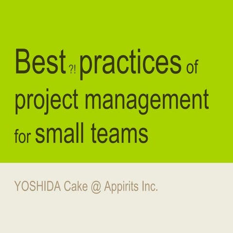 Best practices of project management for small teams