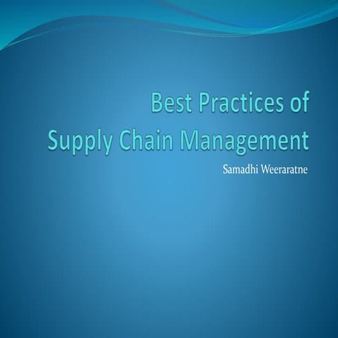Best practices of SCM