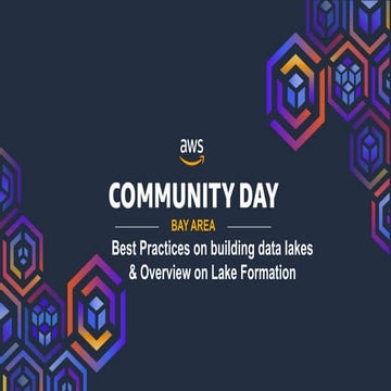 Best practices on building data lakes and lake formation