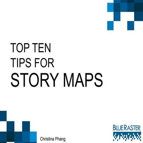 Best Practices for Story Maps