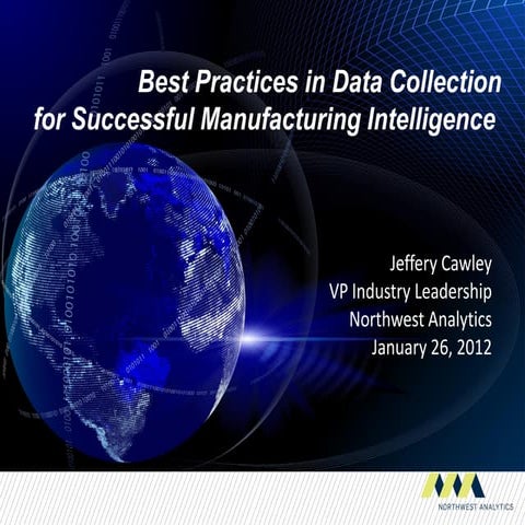 Best Practices in Data Collection for Successful Manufacturing Intelligence