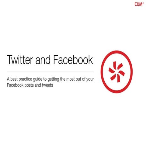 Best Practice Twitter and Facebook 