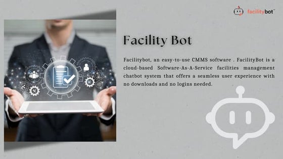 Facility Bot presentations