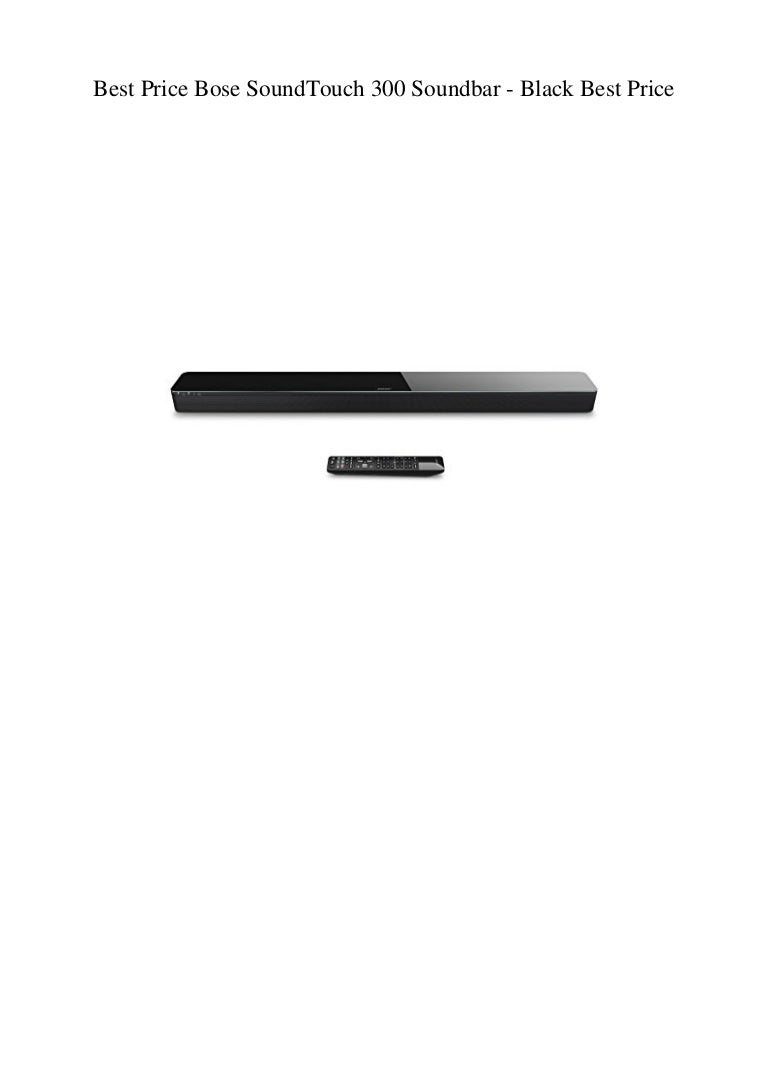 bose soundtouch 300 soundbar price