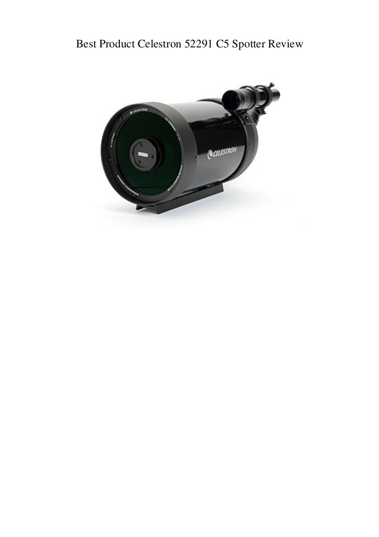 Best Product Celestron C5 Spotter Review