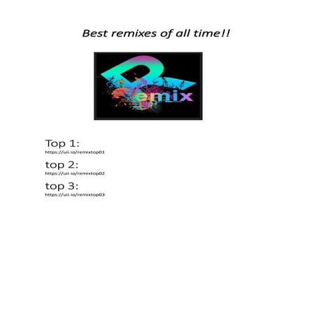 Best remixes of all time.pdf