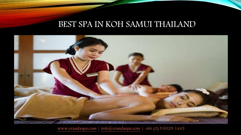 Best Spa In Koh Samui Thailand Eranda Herbal Spa
