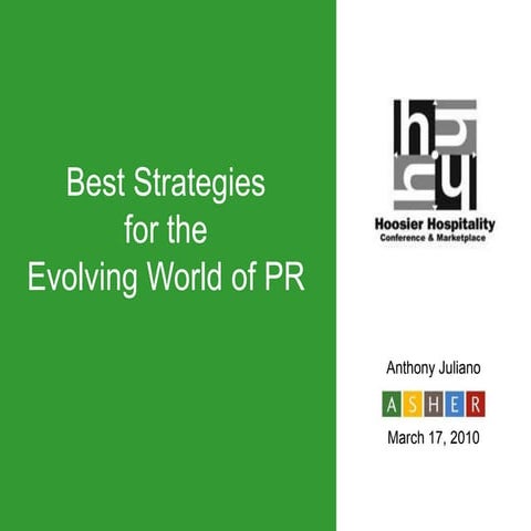 Best Strategies for the Evolving World of PR - Hoosier Hospitality Conference
