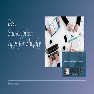 Best Subscription Apps for Shopify: Streamline Your Recurring Payments ...