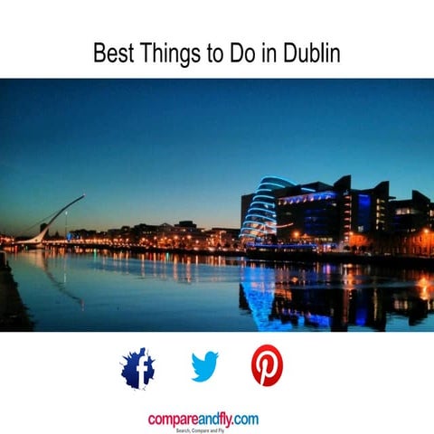 Best Things to Do in Dublin