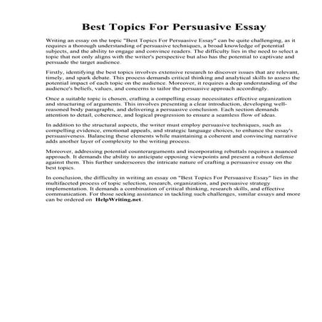Best Topics For Persuasive Essay. Persuasive Essay Example Pictures