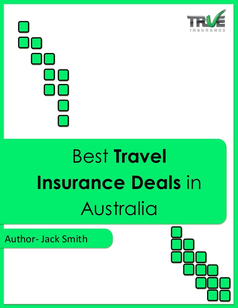 Best travel insurance deals in australia Best travel insurance deals in australia