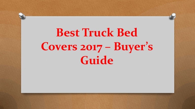 Best Truck Bed Covers 2017