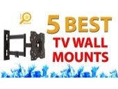 5 Best TV Wall Mounts