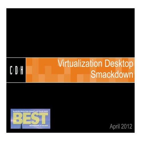 Desktop Virtualization Smackdown