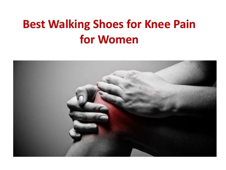 Best walking shoes for knee pain for women