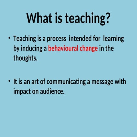 Best way of Teaching or Techniques for the teachers