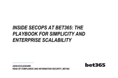 Inside SecOps at bet365 