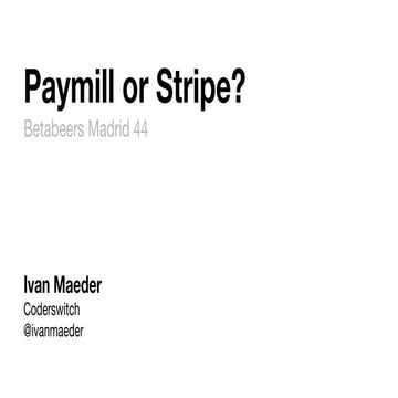 Paymill vs Stripe