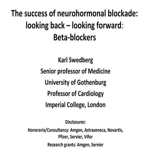 The success of neurohormonal blockade: looking back – looking forward: Beta-b...