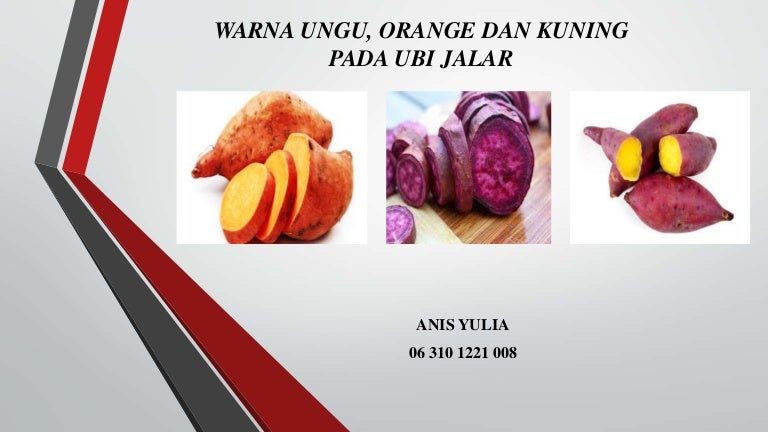 Mengapa ubi jalar berwarna ungu, orange, kuning