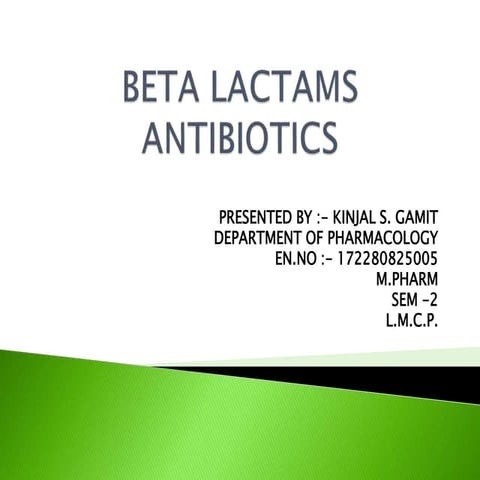 Beta lactams antibiotics & beta lactamase inhibitors 