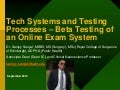 Tech Systems - Testing Processes - Beta Testing of Online Exam System - Sanjoy Sanyal