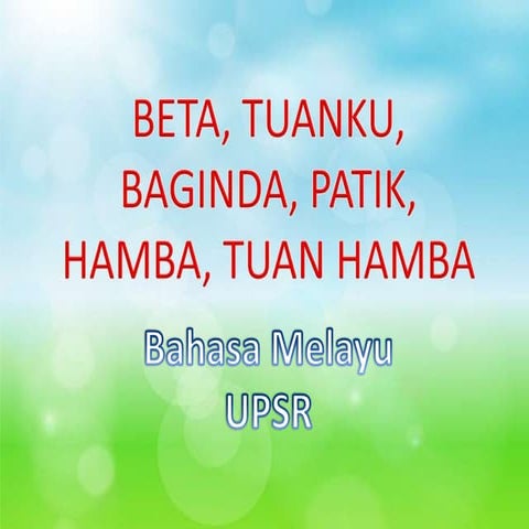 Beta, tuanku, baginda, hamba,