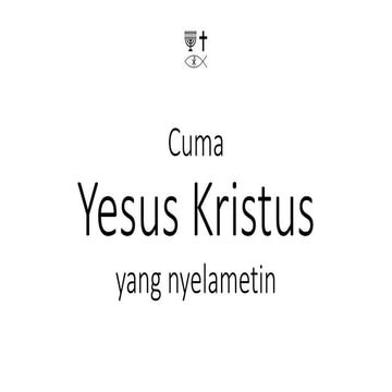 Betawi Soul Winning Gospel Presentation - Only JESUS CHRIST Saves.pptx