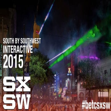 BETC DIGITAL / SXSW 2015