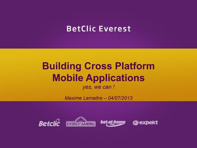 Building Cross Platform Mobile Applications