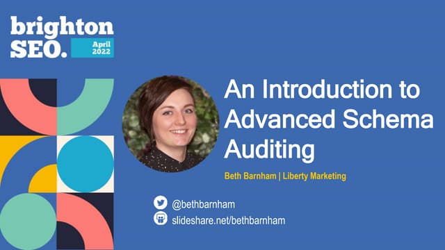 Beth Barnham Schema Auditing BrightonSEO Slides.pptx
