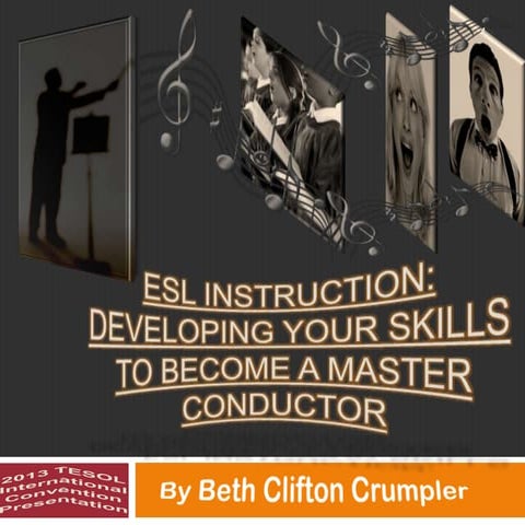 TESOL 2013 Presentation- ESL Instruction: Developing Your Skills to Become a ...